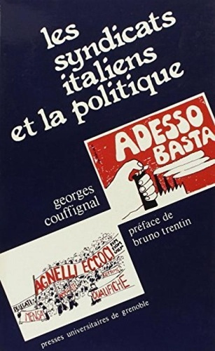 Emprunter SYNDICATS ITALIENS ET LA POLITIQUE (LES) livre