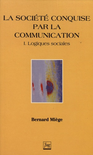 Emprunter SOCIETE CONQUISE PAR LA COMMUNICATION (LA) T1 livre