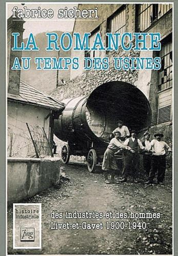 Emprunter ROMANCHE AU TEMPS DES USINES (LA) livre