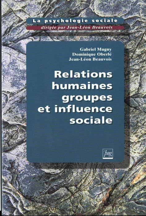 Emprunter RELATIONS HUMAINES, GROUPES ET INFLUENCE SOCIALE T1 livre
