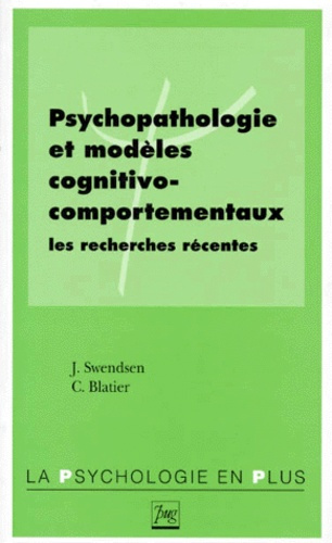 Emprunter PSYCHOPATHOLOGIE ET MODELES COGNITIVO-COMPORTEMENTAUX livre
