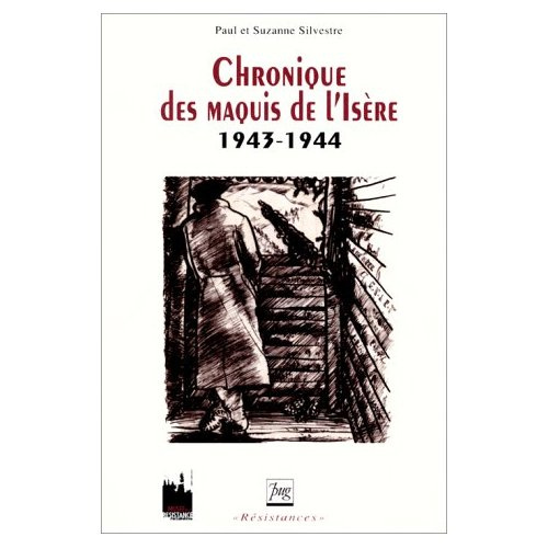 Emprunter CHRONIQUE DES MAQUIS DE L'ISERE (1943-1944) livre