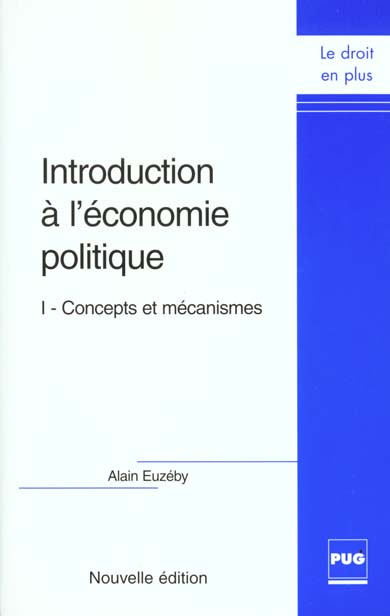 Emprunter INTRODUCTION A L'ECONOMIE POLITIQUE - CONCEPTS ET MECANISMES livre