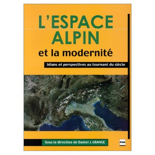 Emprunter ESPACE ALPIN ET LA MODERNITE livre