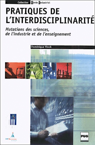 Emprunter PRATIQUES DE L'INTERDISCIPLINARITE : MUTATIONS DES SCIENCES livre