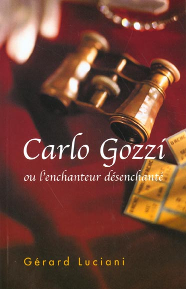 Emprunter CARLO GOZZI OU L'ENCHANTEUR DESANCHANTE livre