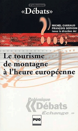 Emprunter TOURISME DE MONTAGNE A L'HEURE EUROPEENNE livre