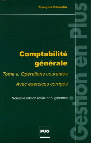 Emprunter COMPTABILITE GENERALE TOME 2 - EDITION REVUE ET AUGMENTEE livre