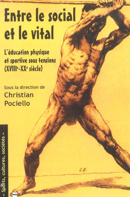 Emprunter ENTRE LE SOCIAL ET LE VITAL, EDUCATION PHYSIQUE livre