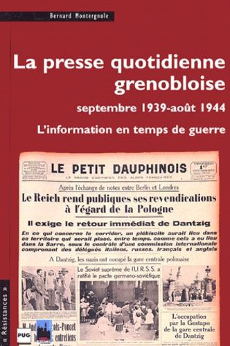 Emprunter PRESSE QUOTIDIENNE GRENOBLOISE PENDANT LA 2EME GUERRE MONDIA livre