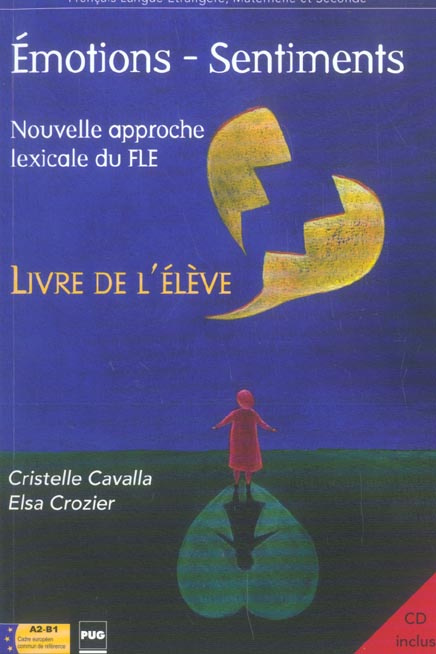 Emprunter EMOTIONS ET SENTIMENTS - LIVRE ELEVE + CD AUDIO livre