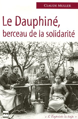 Emprunter DAUPHINE BERCEAU DE LA SOLIDARITE livre