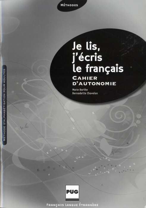 Emprunter JE LIS J'ECRIS LE FRANCAIS-CAHIER AUTONOMIE-NVELLE COUVERTUR livre