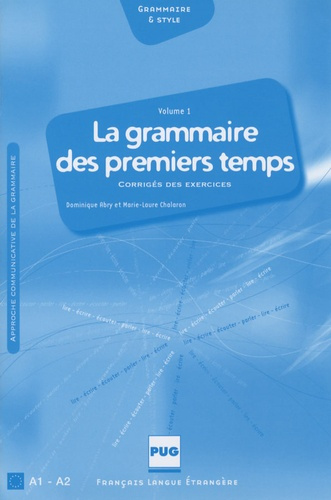 Emprunter GRAMMAIRE DES 1ERS TEMPS 1-CORRIGES EXERC NELLE COUV livre