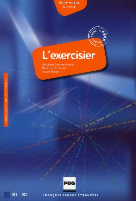 Emprunter L'exercisier / Manuel d'expression française, B1-B2 livre