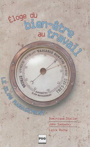 Emprunter Le slow management / Eloge du bien-être au travail livre