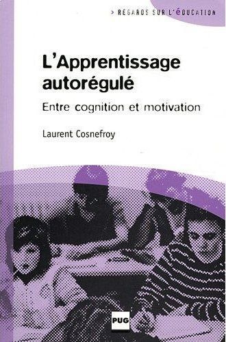 Emprunter Apprentissage autorégule : entre cognition et motivation / Déontologie et identité livre