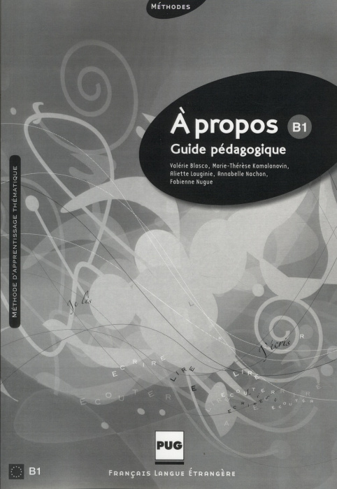 Emprunter A PROPOS B1 - GUIDE PEDAGOGIQUE livre