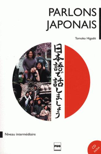 Emprunter PARLONS JAPONAIS - NIV. INTERMEDAIRE - LIVRE AVEC CD AUDIO livre