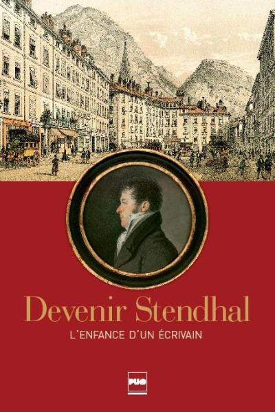 Emprunter DEVENIR STENDHAL - L'ENFANCE D'UN ECRIVAIN livre