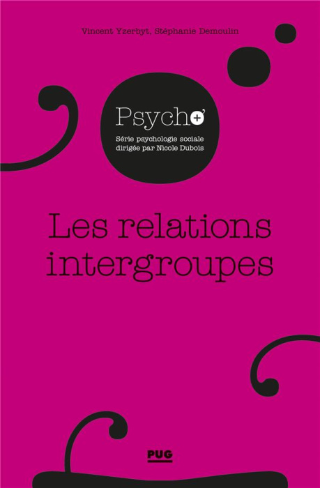 Emprunter Les relations intergroupes. livre