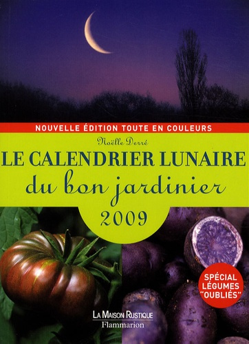 Emprunter Le calendrier lunaire du bon jardinier 2009 livre