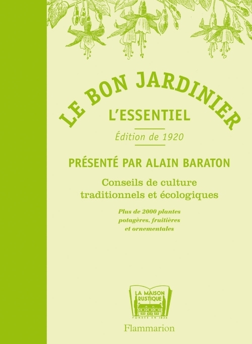 Emprunter Le bon jardinier. L'essentiel, Conseils de culture traditionnels et écologiques livre