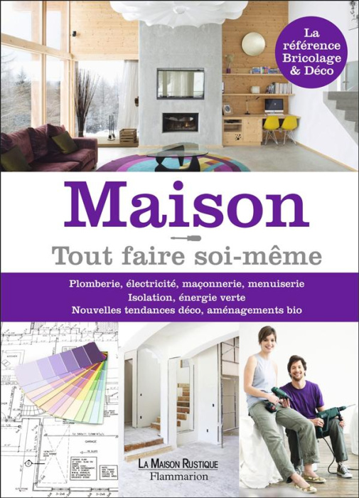 Emprunter Maison ! Tout faire soi-même livre