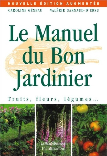 Emprunter Le Manuel du Bon Jardinier livre