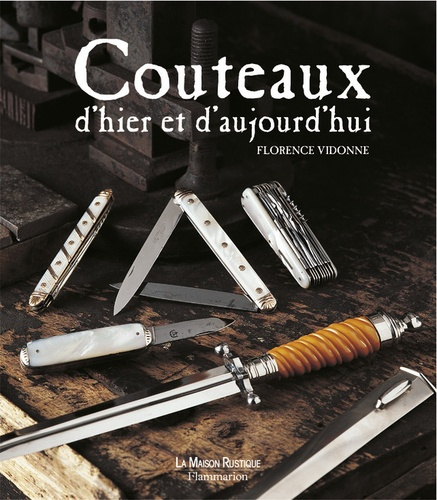 Emprunter Couteaux d'hier et d'aujourd'hui livre