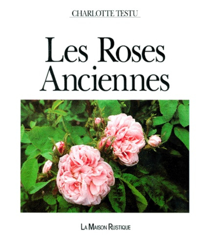 Emprunter LES ROSES ANCIENNES livre