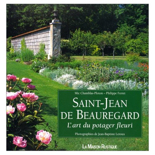Emprunter SAINT-JEAN DE BEAUREGARD. L'art du potager fleuri livre