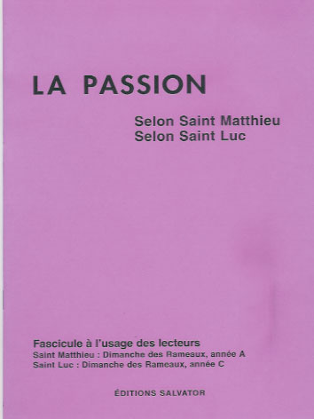Emprunter PASSION SELON SAINT MATTHIEU SELON SAINT LUC livre