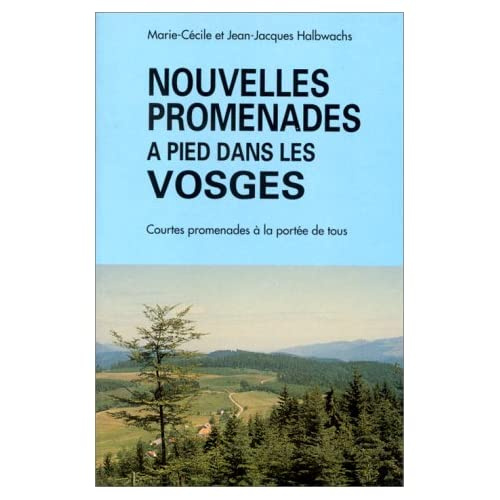 Emprunter NOUVELLES PROMENADES A PIED DANS LES VOSGES livre