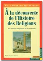 Emprunter A LA DECOUVERTE DE L HISTOIRE DES RELIGIONS livre