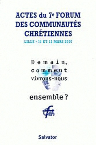 Emprunter 7 EME FORUM DES COMMUNAUTES CHRETIENNES livre