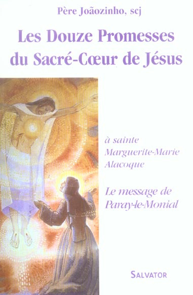 Emprunter Les Douze Promesses du Sacré-Coeur de Jésus. Faites à Sainte Marguerite-Marie Alacoque livre