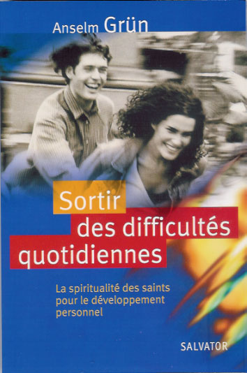 Emprunter Sortir des difficultés quotidiennes. La spiritualité des saints pour le développement personnel livre