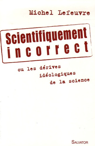 Emprunter SCIENTIFIQUEMENT INCORRECT livre