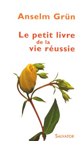Emprunter LE PETIT LIVRE DE LA VIE REUSSIE livre