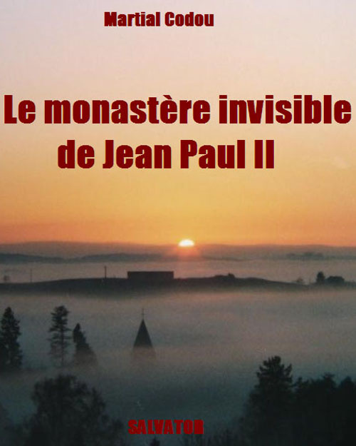 Emprunter LE MONASTERE INVISIBLE DE JEAN-PAUL II livre
