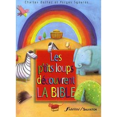 Emprunter Les p'tits loups découvrent la Bible livre