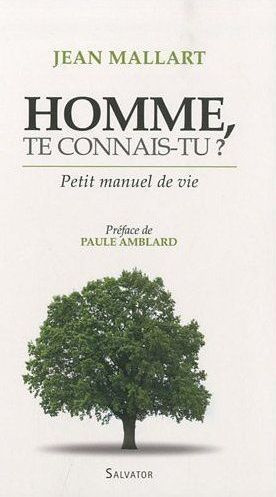 Emprunter Homme, te connais-tu ? Petit manuel de vie livre