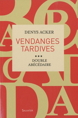 Emprunter VENDANGES TARDIVES livre