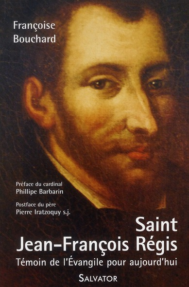 Emprunter Saint Jean-François Régis (1597-1640). Un témoin de l'Evangile pour aujourd'hui livre