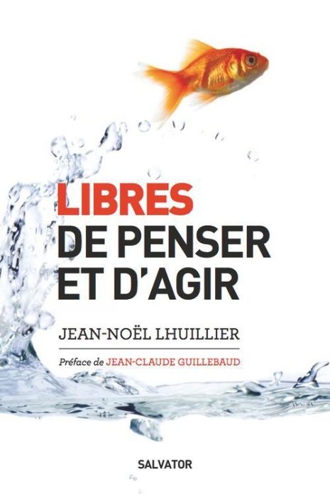 Emprunter LIBRES DE PENSER ET D'AGIR livre