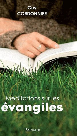 Emprunter MEDITATIONS SUR LES EVANGILES livre