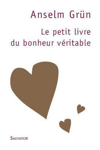 Emprunter Le Petit livre du bonheur véritable 3Ed livre