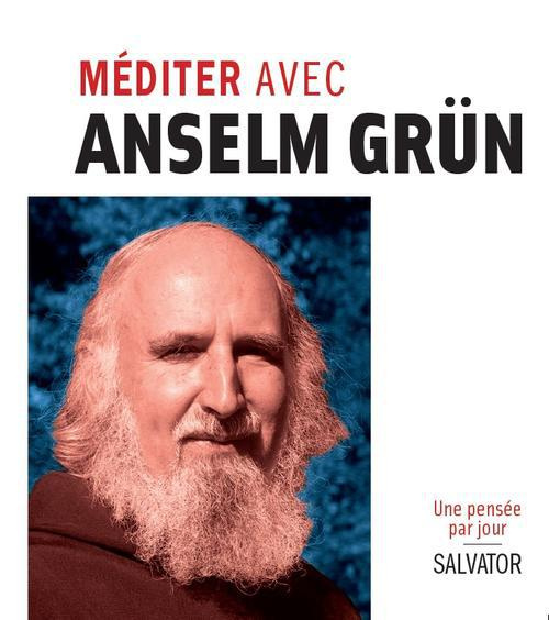 Emprunter Méditer avec Anselm Grün livre