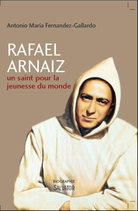 Emprunter Rafael Arnaiz. Un saint pour la jeunesse du monde livre